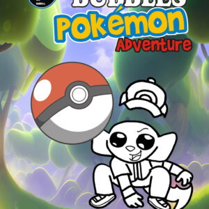 Bubbles' Pokémon Adventure