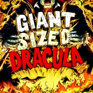 Giant Sized Dracula #1