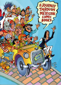 A Journey Through Mexican Comics Volume #1