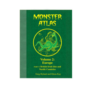 Monster Atlas Volume 2: Europe Part 1: British-Irish Isles & Nordic Countries