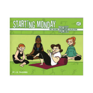 Promises Promises #2: Starting Monday